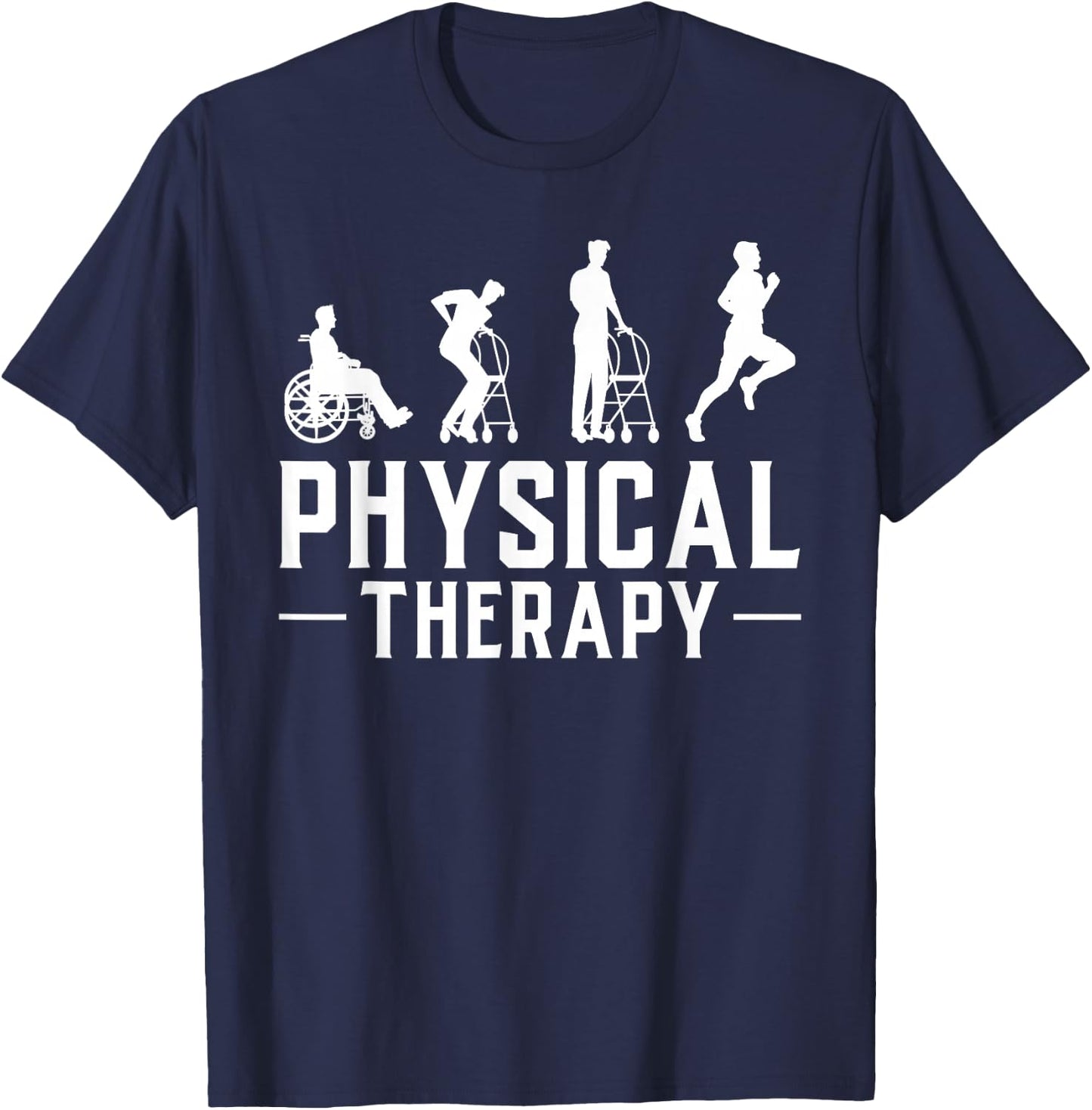 Physical Therapist Gift Physiotherapy Physical Therapy T-Shirt - T-Shirt | Navy