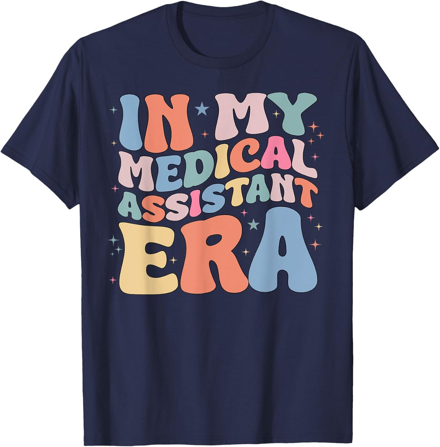 Groovy Retro In My Medical Assistant Era Hippie Groovy Nurse T-Shirt - T-Shirt | Navy