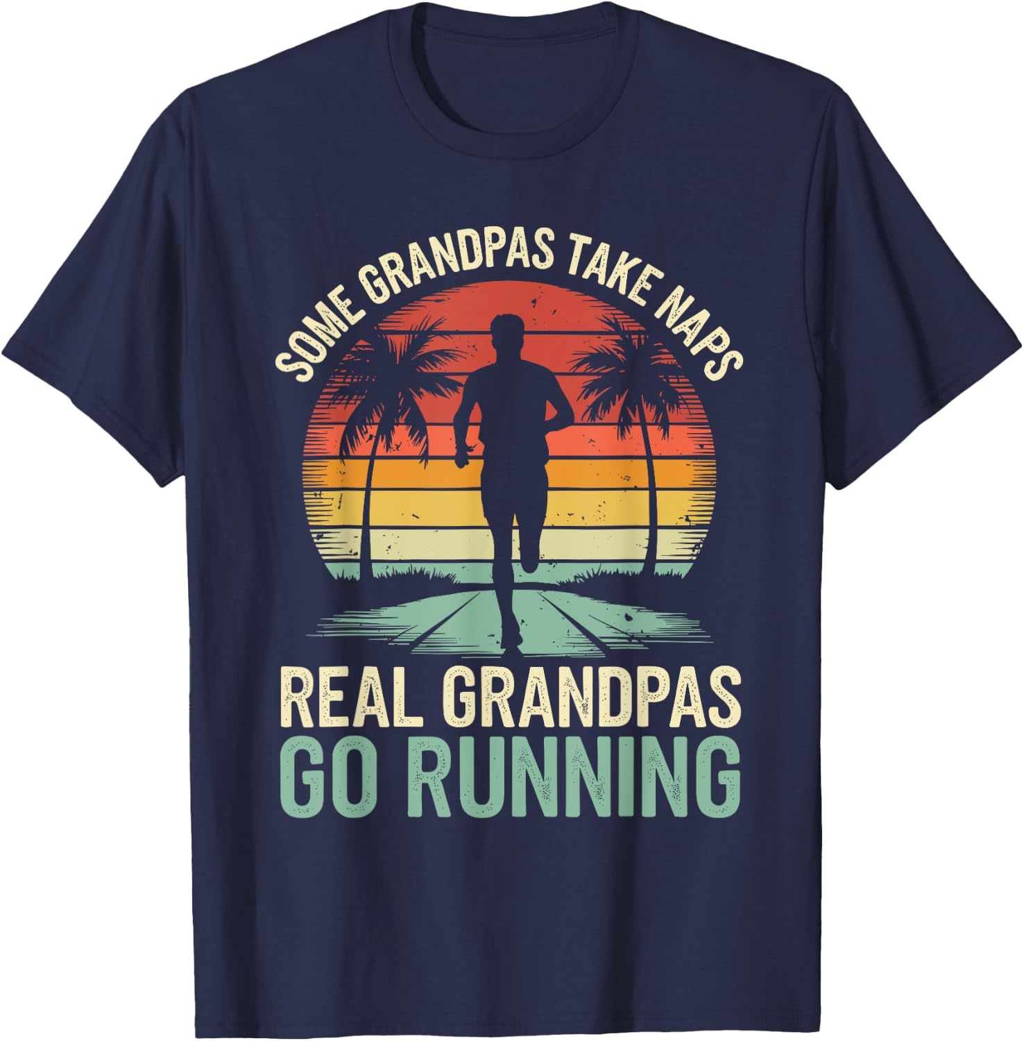 Funny Grandpa Runner Real Grandpas Go Running T-Shirt - T-Shirt | Navy