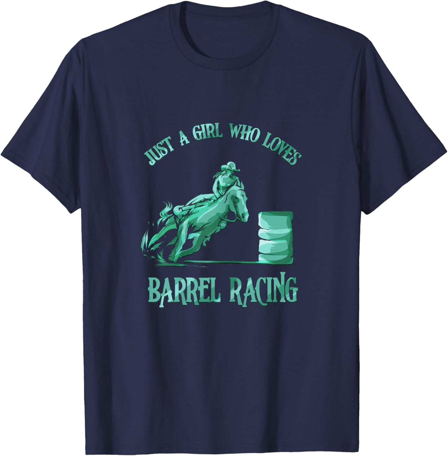 Barrel Racing Girl Love Horse Riding Rodeo Cowgirl Gift T-Shirt - T-Shirt | Navy