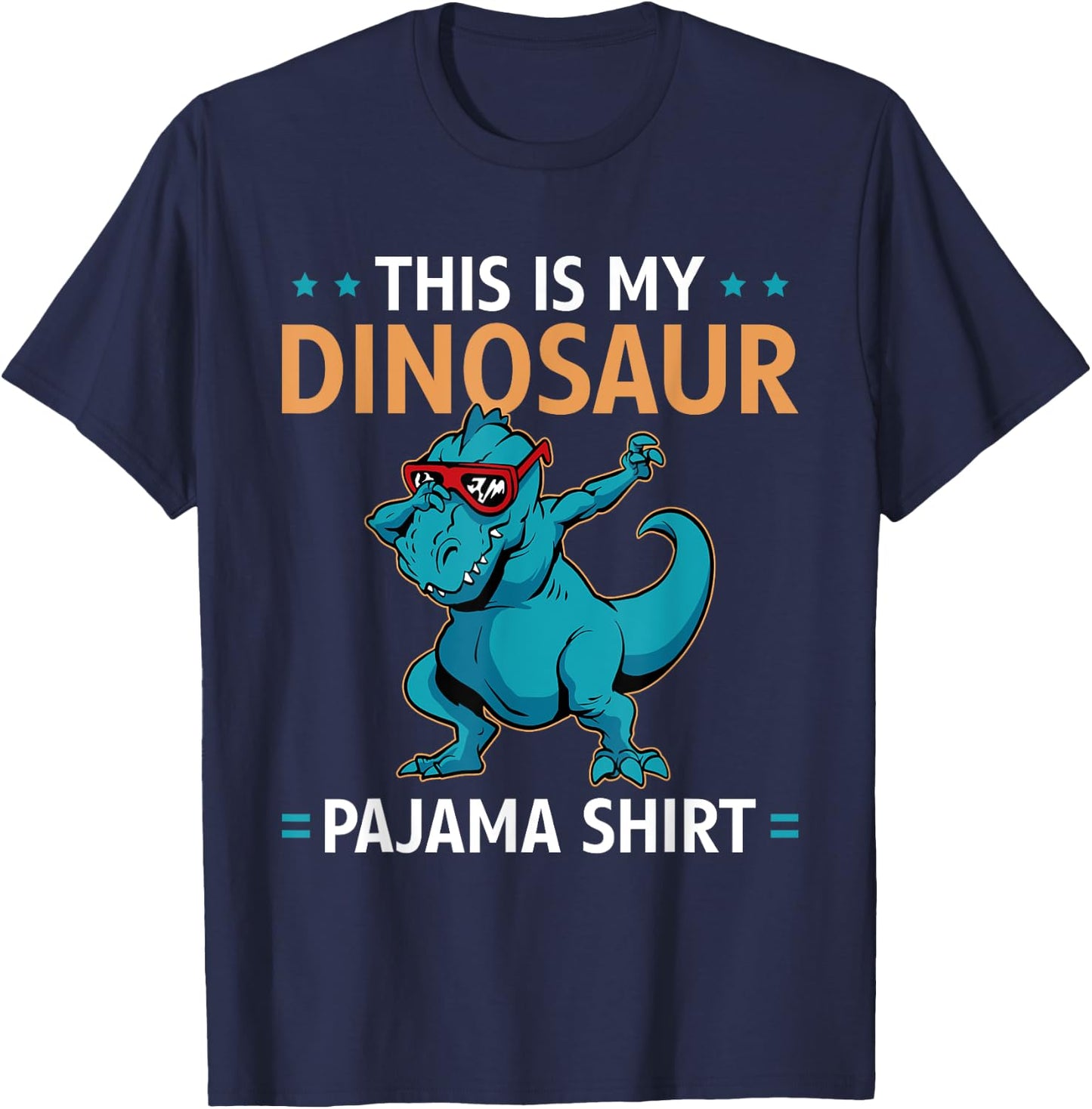 This Is My Dinosaur Pajama Shirt Dinosaur Pajamas T-Shirt - T-Shirt | Navy