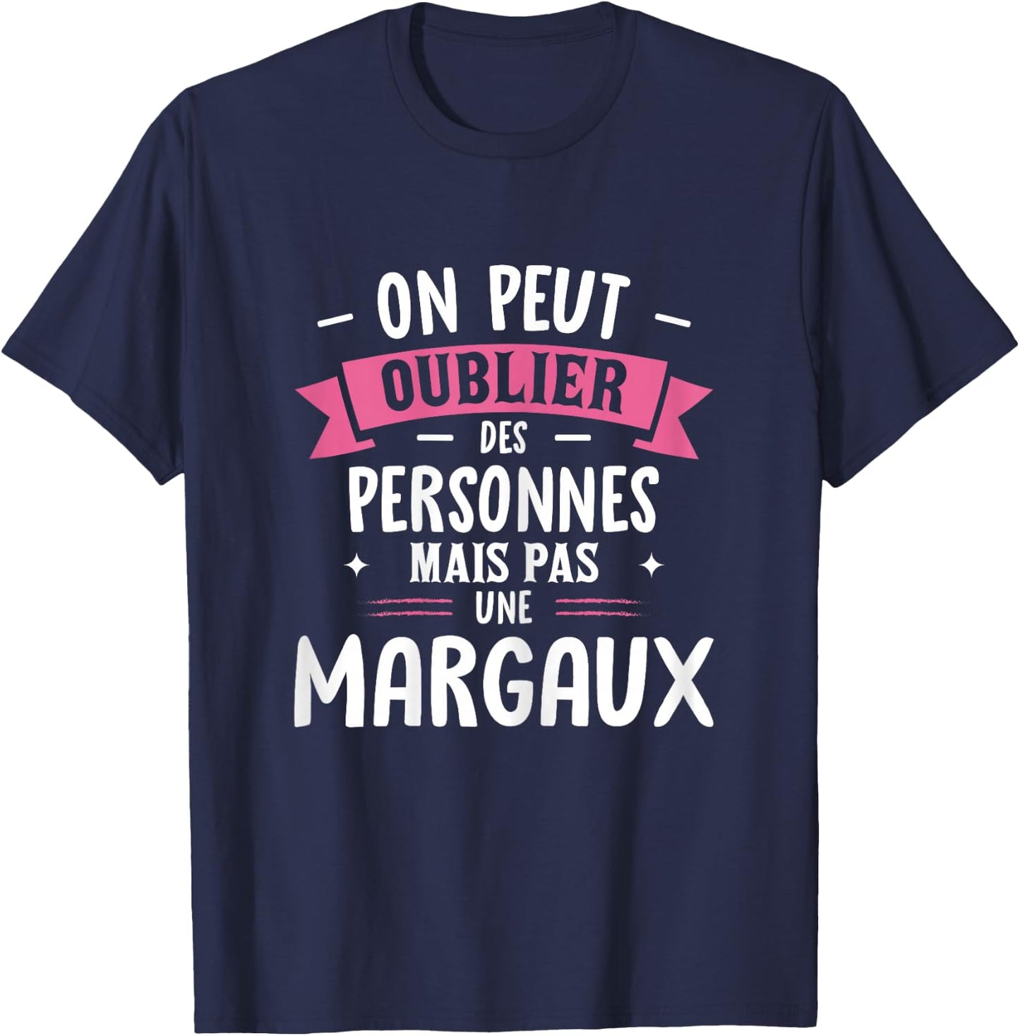 Woman Humor Girlfriend Personalized Gift BFF Name Margaux T-Shirt - T-Shirt | Navy