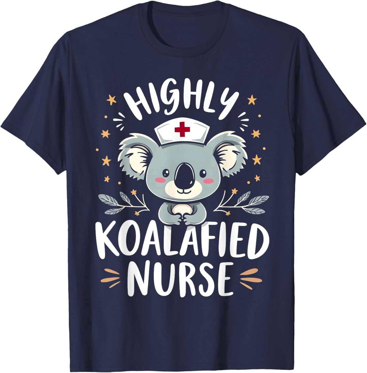 Highly Koalafied Nurse Cute Qualified Nursing T-Shirt - T-Shirt | Navy
