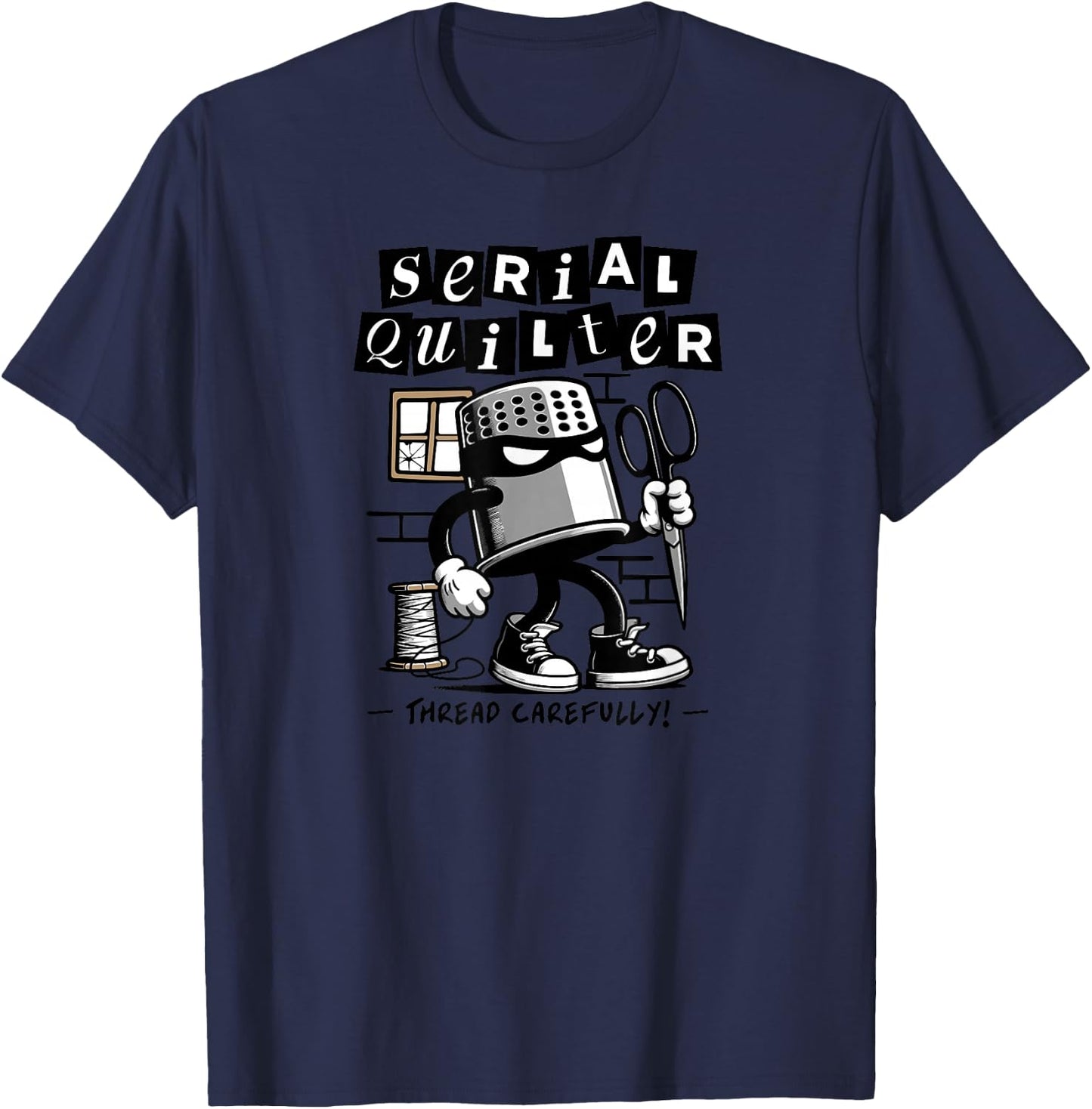 Serial Quilter for Quilt Stitching Hobby Funny Quilting Pun T-Shirt - T-Shirt | Navy
