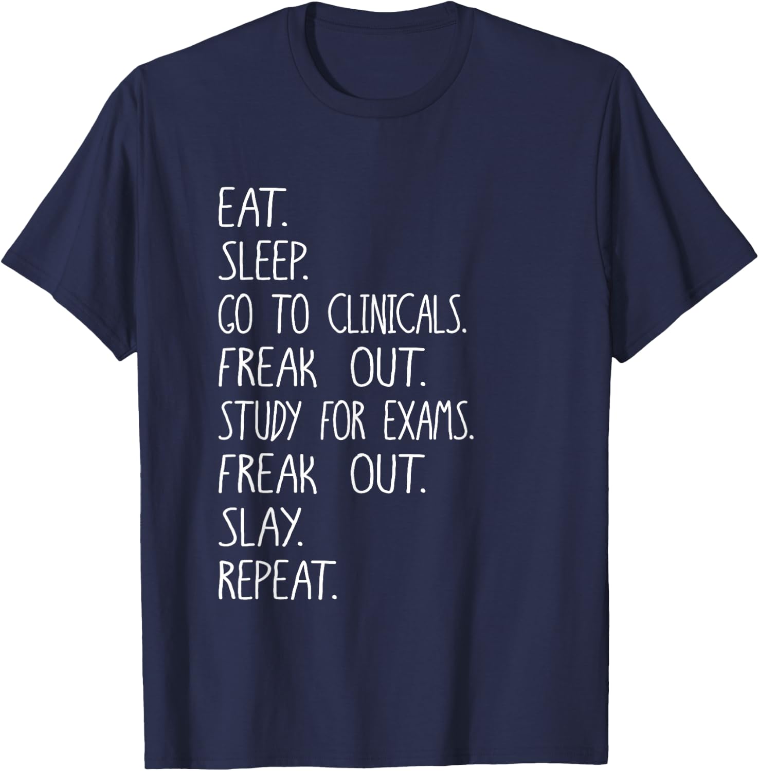 Eat Sleep Clinicals Design, Radiology Rad Tech School Grad T-Shirt - T-Shirt | Navy