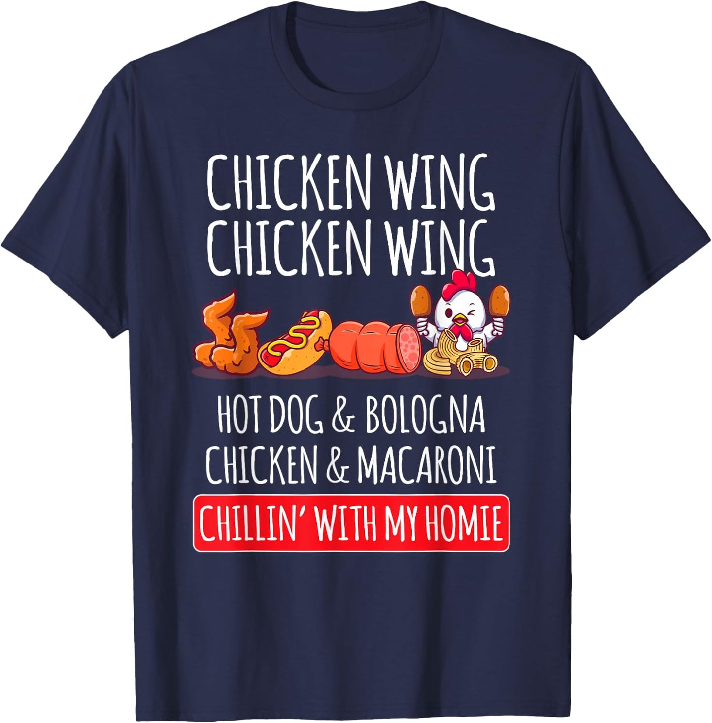 Chicken Wing Chicken Wing Hot Dog And Bologna T-Shirt - T-Shirt | Navy