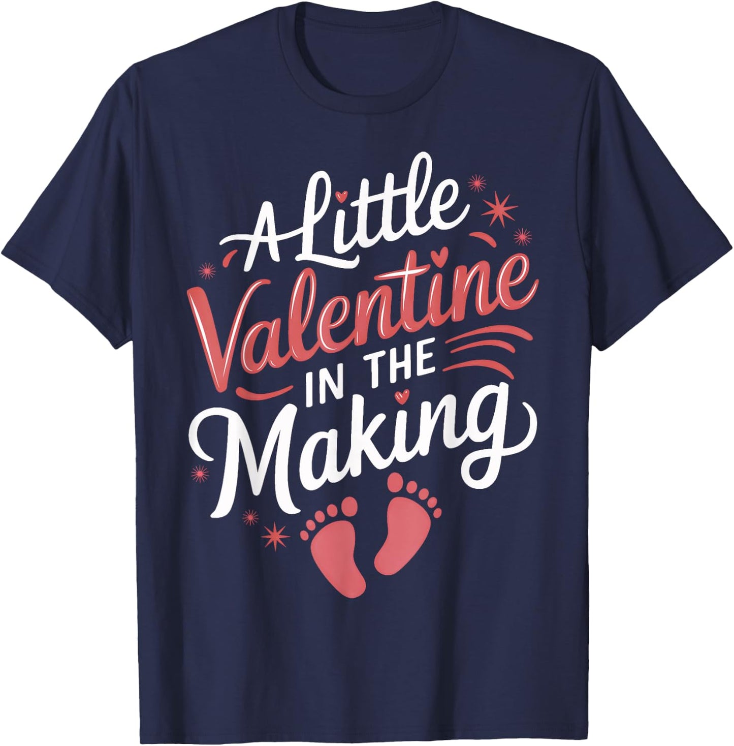 Little Valentine In The Making Cute Pregnancy Announcement T-Shirt - T-Shirt | Navy
