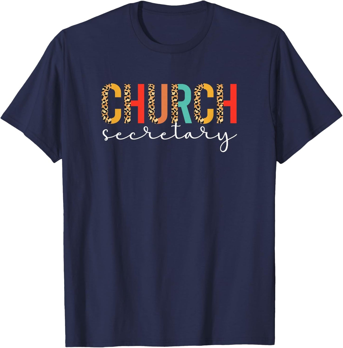 Church Secretary Leopard Church Secretaries T-Shirt - T-Shirt | Navy