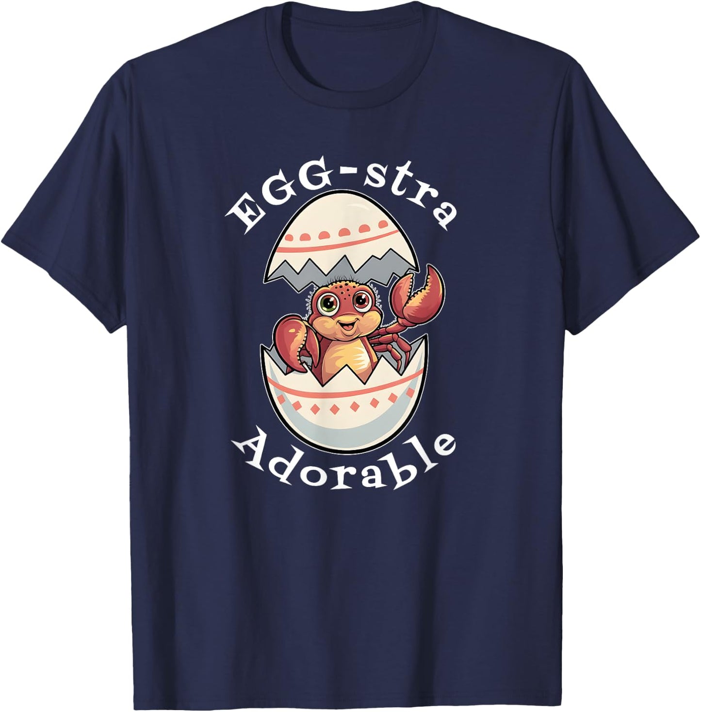 Egg-stra Adorable – Cute Baby Hermit Crab Happy Easter Egg T-Shirt - T-Shirt | Navy