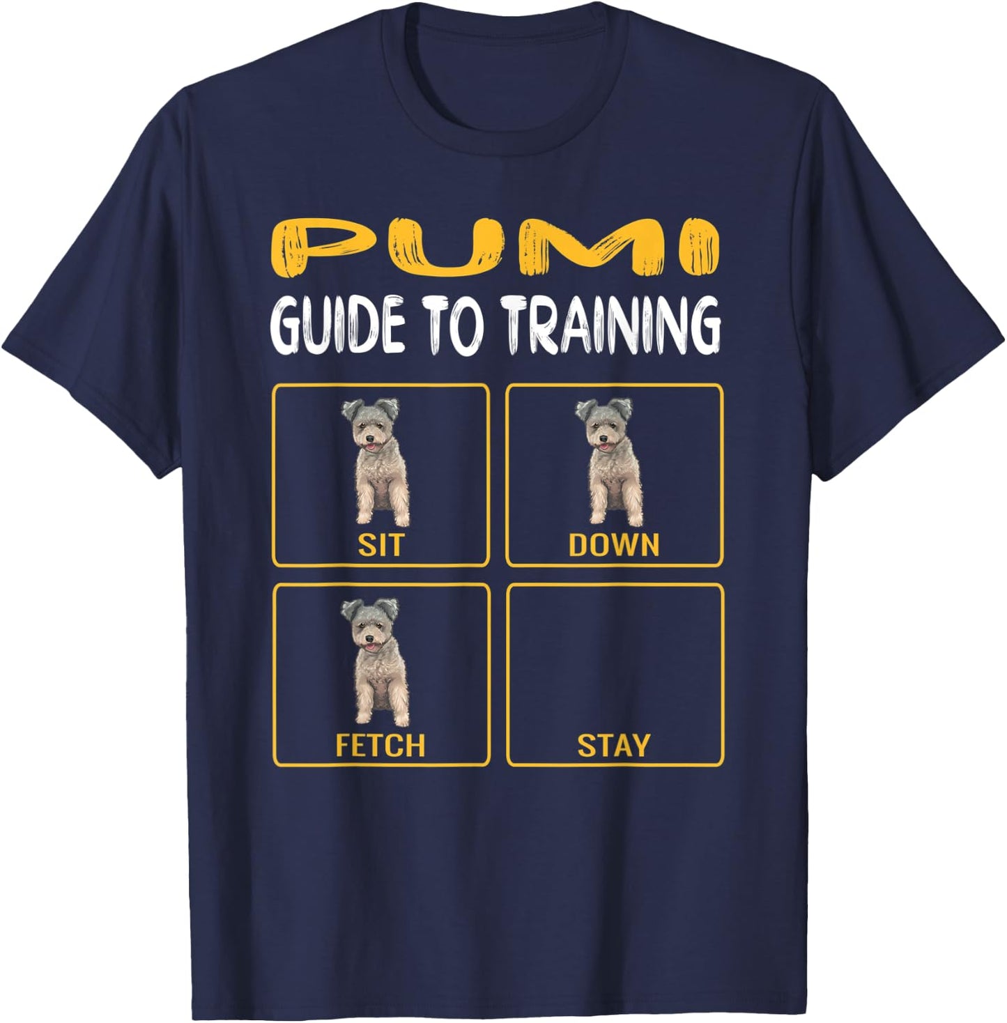 Funny Pumi Guide To Training Dog Obedience T-Shirt - T-Shirt | Navy