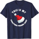 This Is My Christmas Pajama Shirt Funny Cute PJ Men Women T-Shirt - T-Shirt | Navy