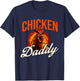 Chicken Daddy - Farmyard Chicken Lover T-Shirt - T-Shirt | Navy
