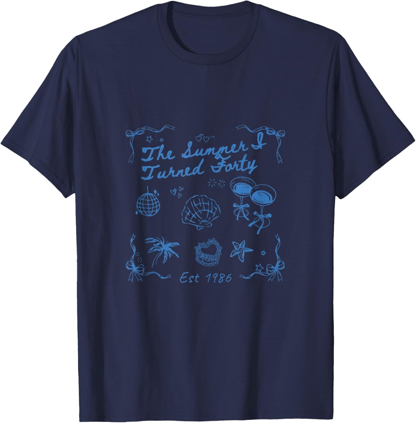 Summer I Turned Forty 40th Birthday Seashell Coastal Beach T-Shirt - T-Shirt | Navy