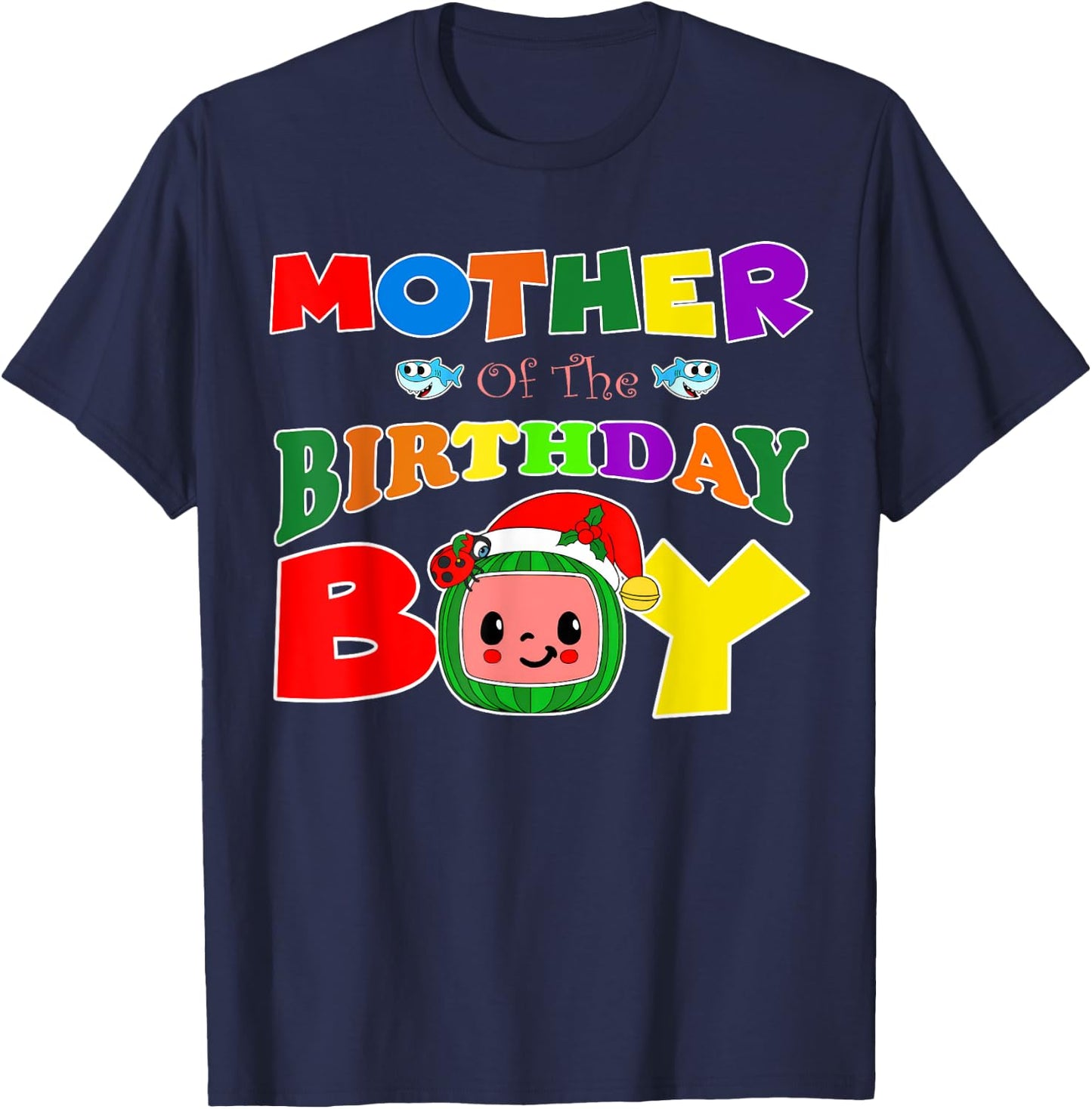 Mother Of The Birthday Boy Funny Melon Family Matching T-Shirt - T-Shirt | Navy