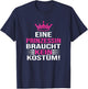 with German Text "Eine Prinzessin Braucht Kein Kostü", black T-Shirt - T-Shirt | Navy