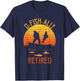 Fisherman, OFishally Retired, Funny Fishing Retirement Dad T-Shirt - T-Shirt | Navy