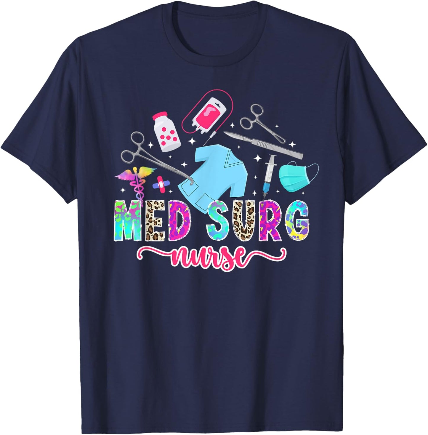 Med Surg Nurse Leopard Medical Surgical Nurse T-Shirt - T-Shirt | Navy