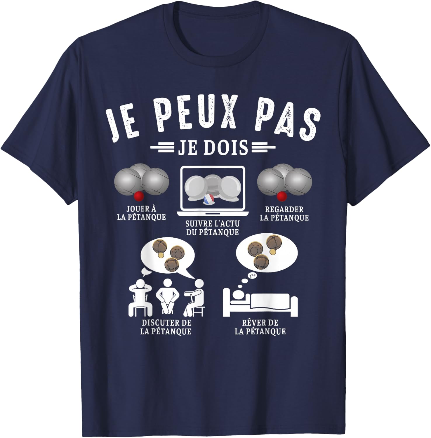 I can not I have the balls Boccia Ball Petanque Funny T-Shirt - T-Shirt | Navy