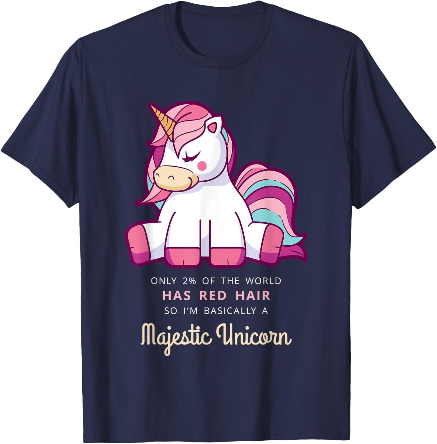 Only 2% Of The World Has Red Hair Majestic Unicorn T-Shirt - T-Shirt | Navy