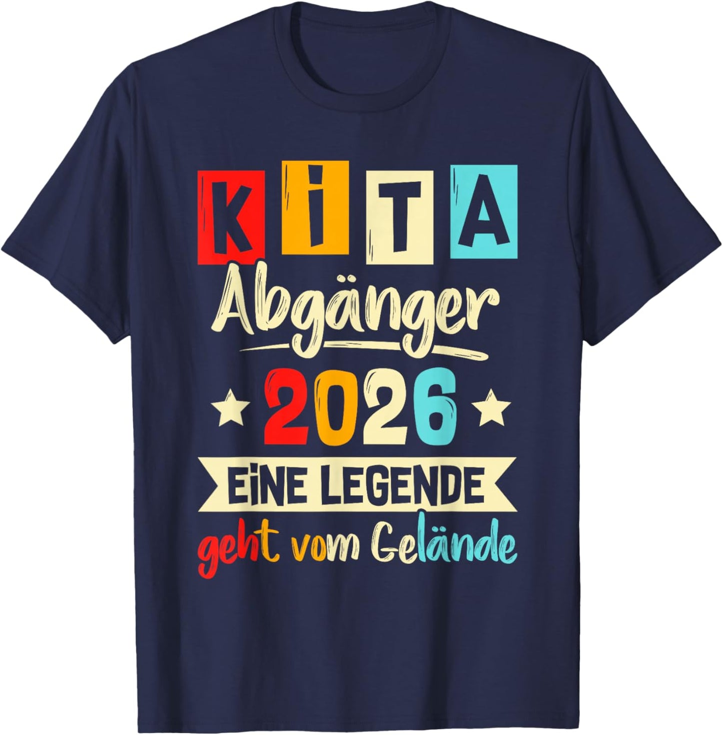 Kita Abgänger 2026 School Child First Day , black T-Shirt - T-Shirt | Navy