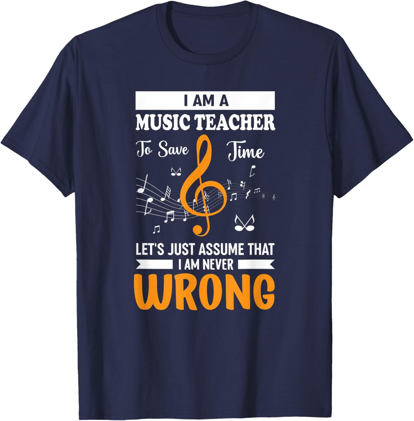 I'm A Music Teacher Music Note Notes Men Women T-Shirt - T-Shirt | Navy