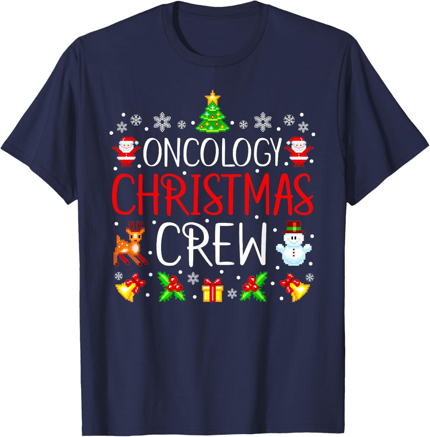 Oncology Nurse Christmas Crew Matching Xmas Oncologist T-Shirt - T-Shirt | Navy