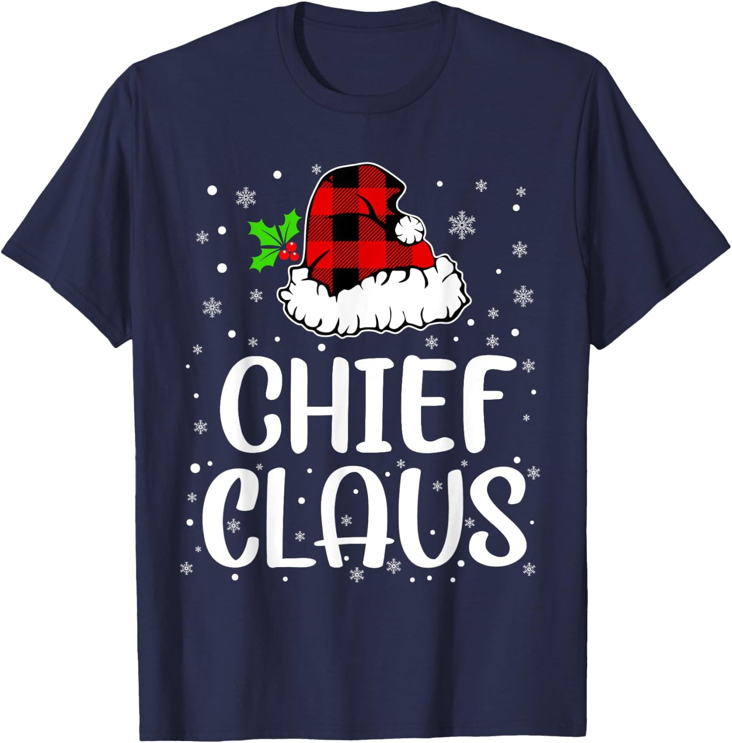 Chief Claus Christmas Lights Red Plaid Family Matching Gifts T-Shirt - T-Shirt | Navy