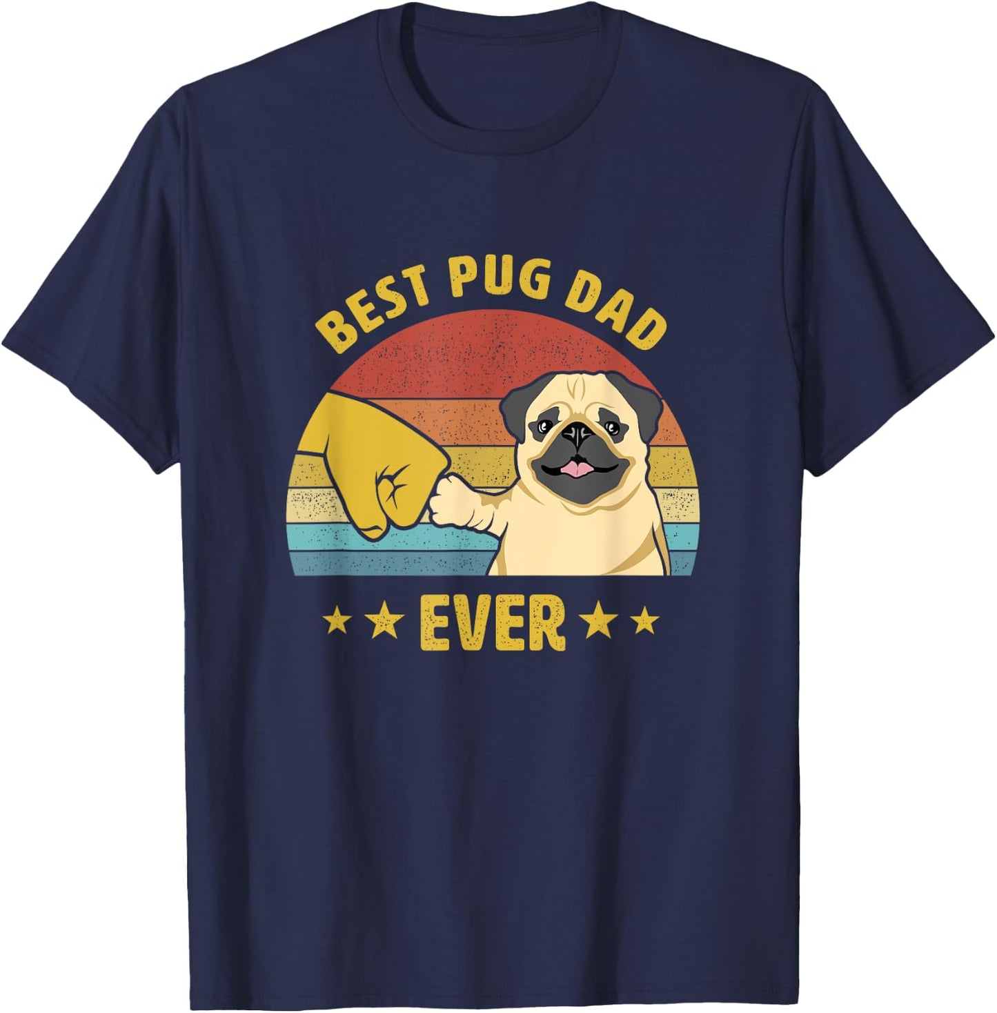 Cute Best Pug Dad Ever Proud Vintage Puppy Lover Pug Retro T-Shirt - T-Shirt | Navy
