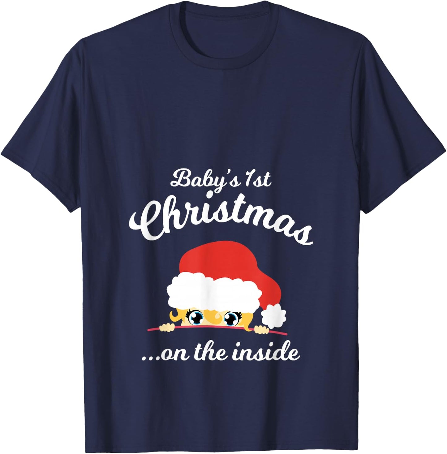 Babys First Chritsmas On The Inside Shirt Apparel T-Shirt - T-Shirt | Navy