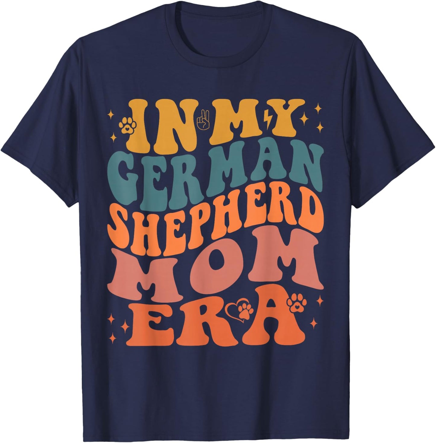 Funny In My German Shepherd Mom Era Dog Lover T-Shirt - T-Shirt | Navy