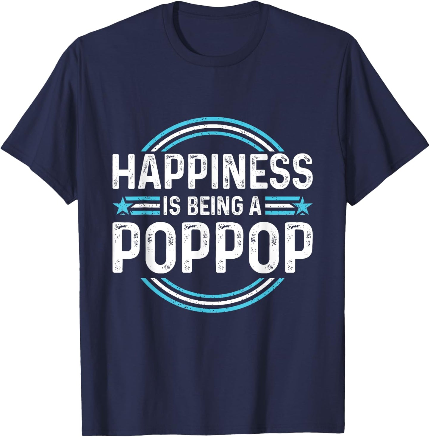 Happiness is Being a Poppop Funny Father's Day Dad Grandpa T-Shirt - T-Shirt | Navy