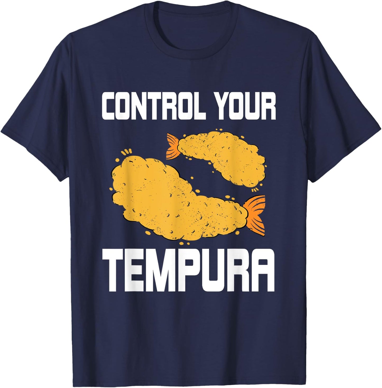 Funny Tempura Pun Costume Shrimp And Seafood T-Shirt - T-Shirt | Navy