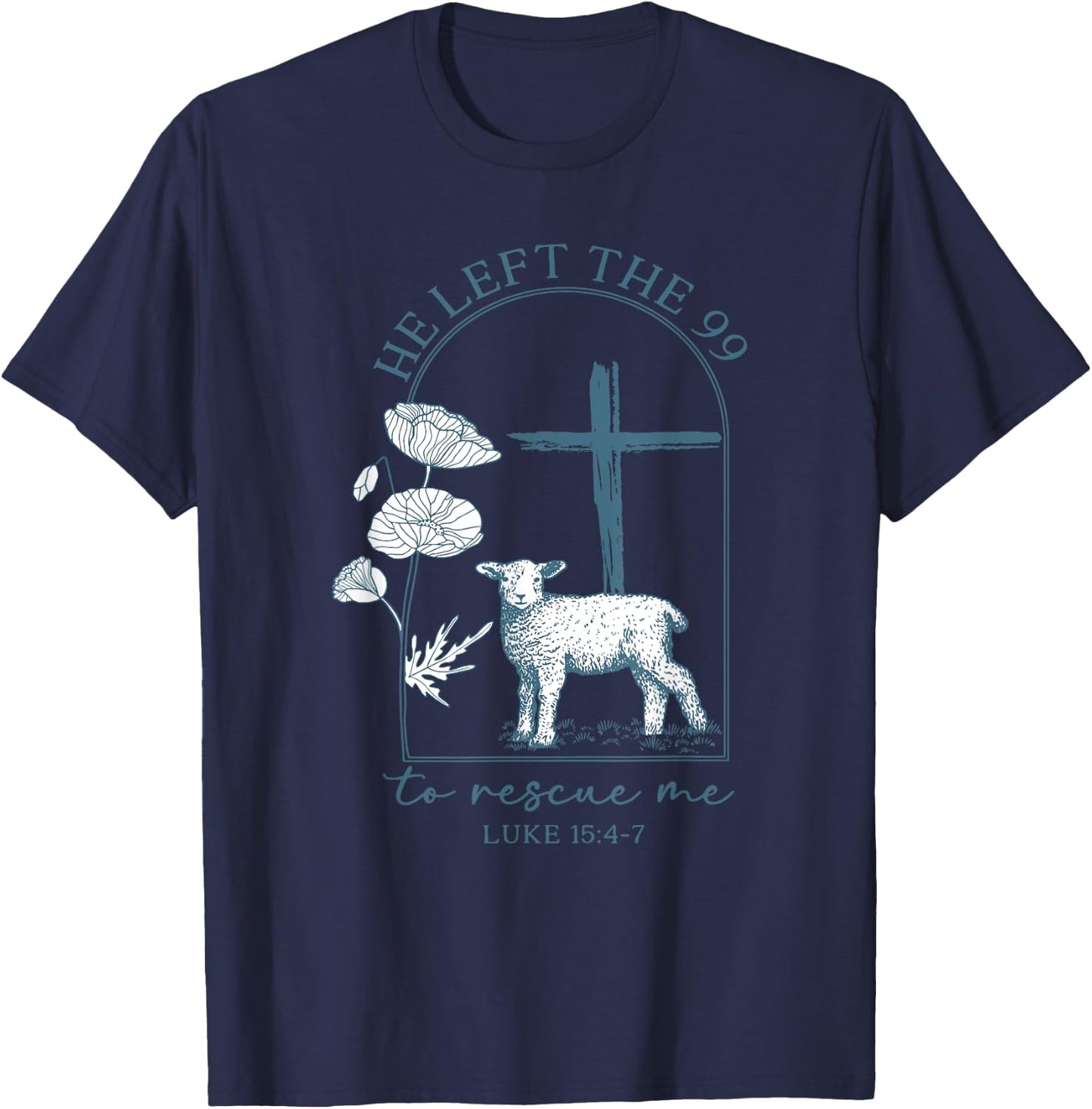 Retro He Left The 99 To Find Me Luke 15.4-7 T-Shirt - T-Shirt | Navy