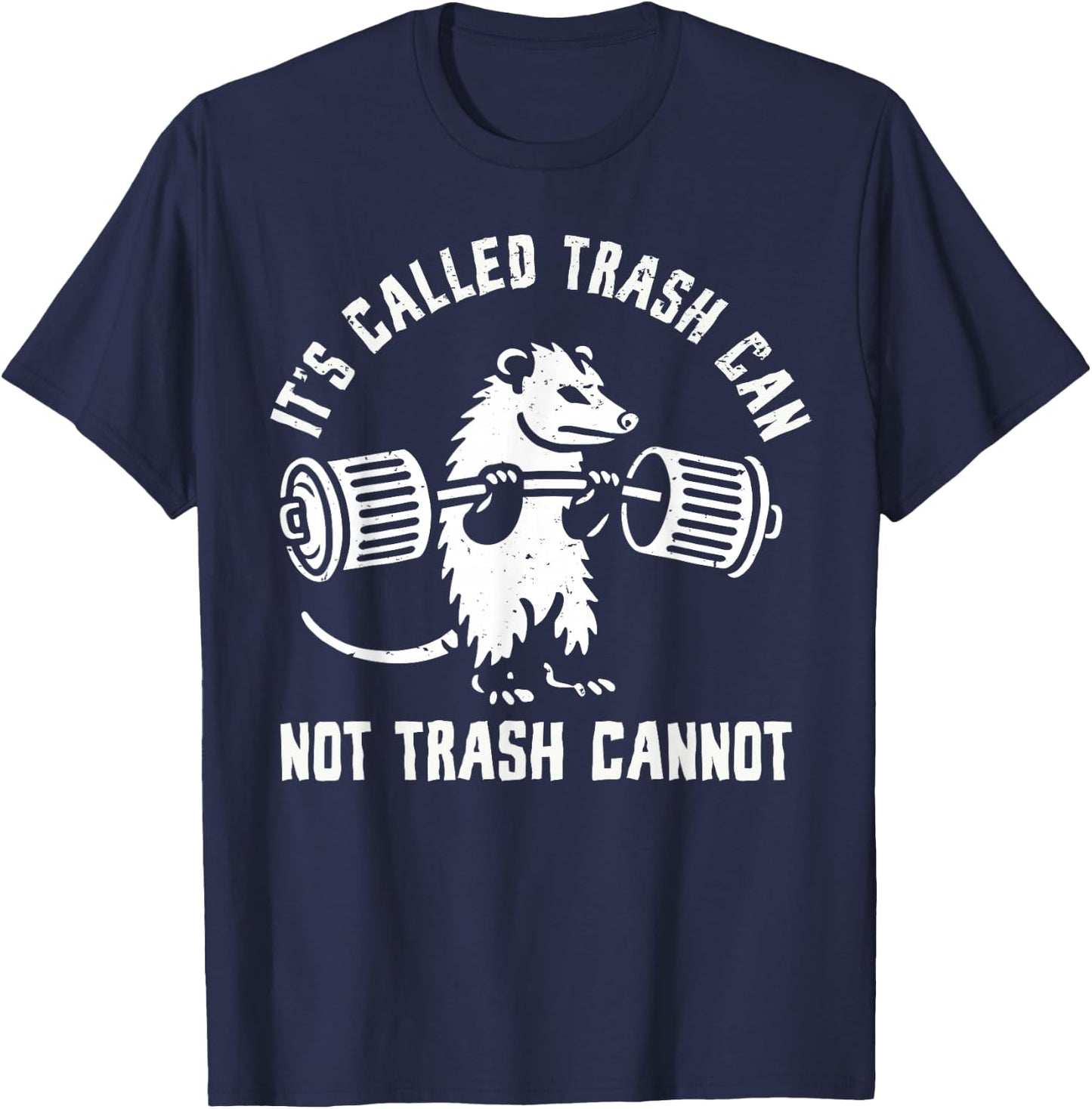 Possum Opossum Trash Can Not Funny Joke Opossum , Black, S T-Shirt - T-Shirt | Navy