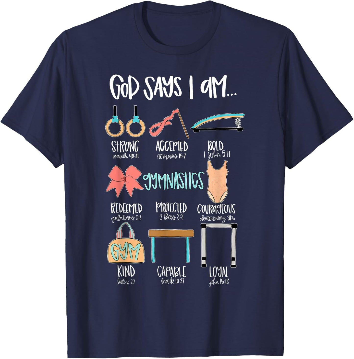 Christian God Says I Am Gymnastics Bible Verse Gymnast T-Shirt - T-Shirt | Navy