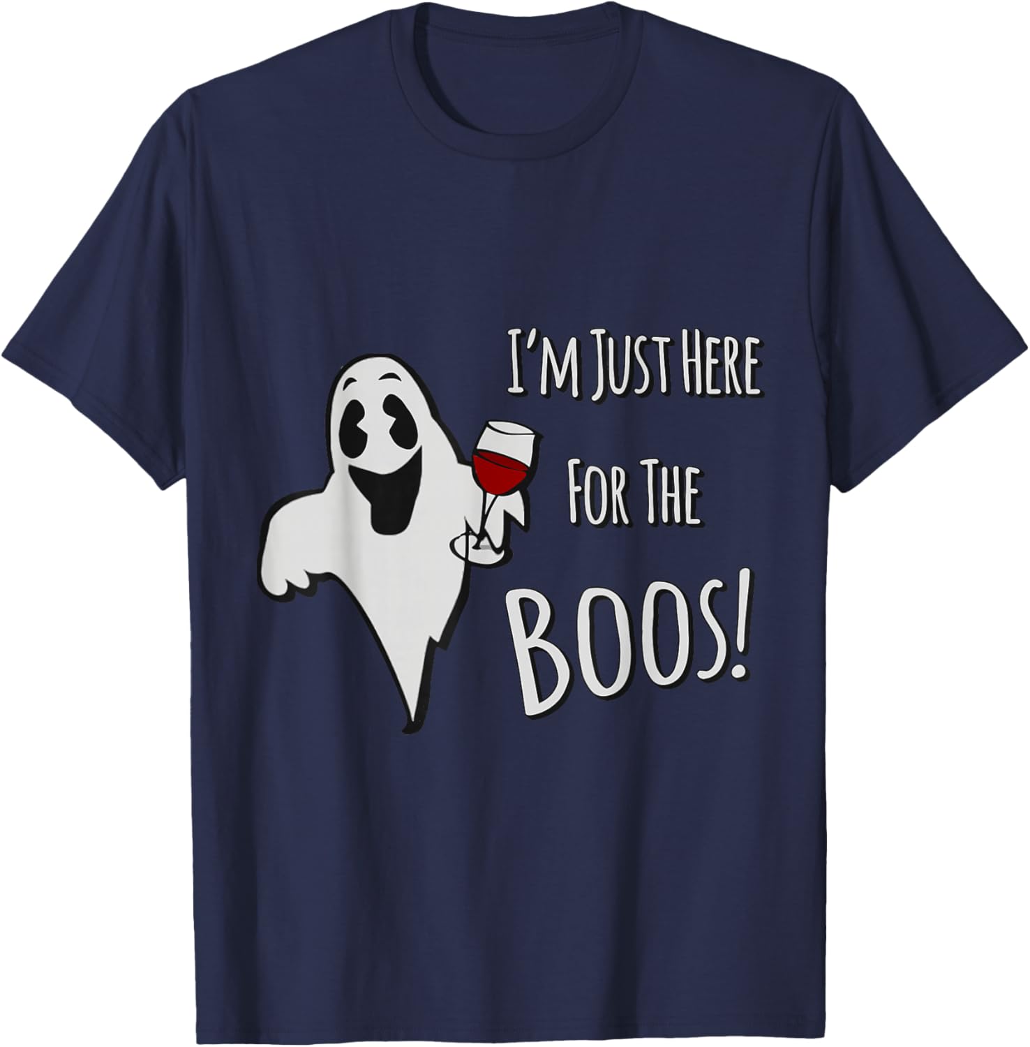 I'm Just Here for the Boos Halloween T-Shirt - T-Shirt | Navy