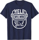 Female Welder Mask Shirt - Weld Like a Girl T-Shirt - T-Shirt | Navy