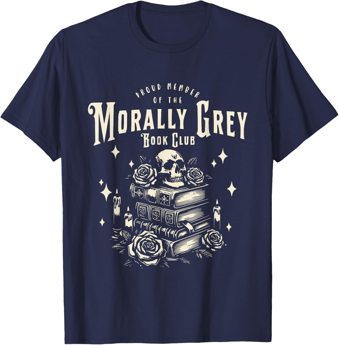 Morally Grey Book Club Funny Reading Shirt Bookish Bookworm T-Shirt - T-Shirt | Navy