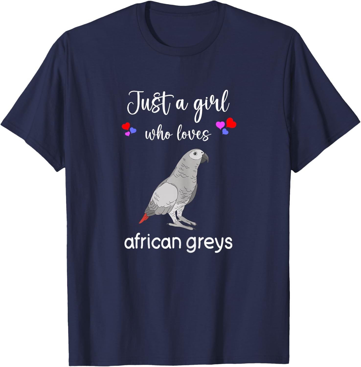 Funny African Grey Shirt Girls I Love African Grey Parrots T-Shirt - T-Shirt | Navy