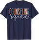 School Counselor Counseling Squad T-Shirt - T-Shirt | Navy