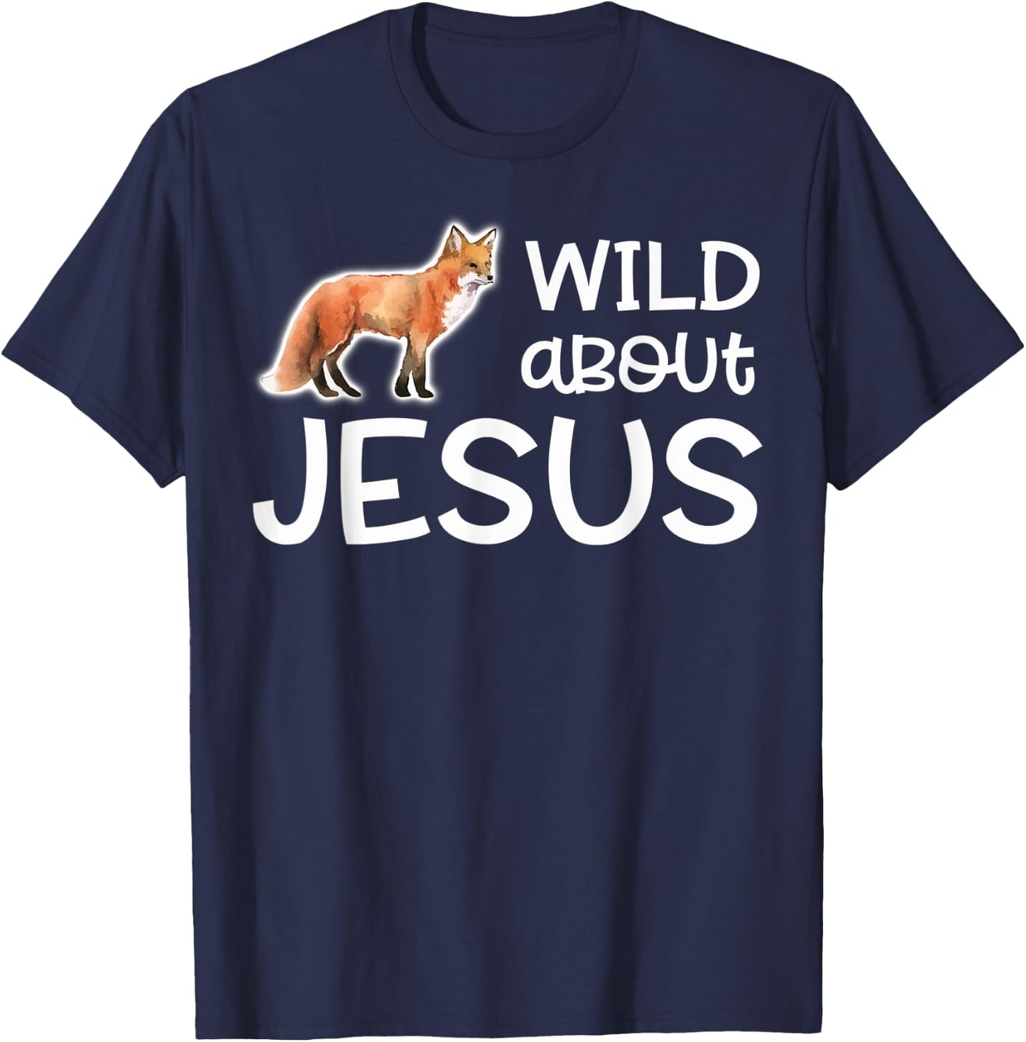Wild About Jesus Shirt VBS Sunday School Teacher Pastor Fox Men Women Kids T-Shirt - T-Shirt | Navy