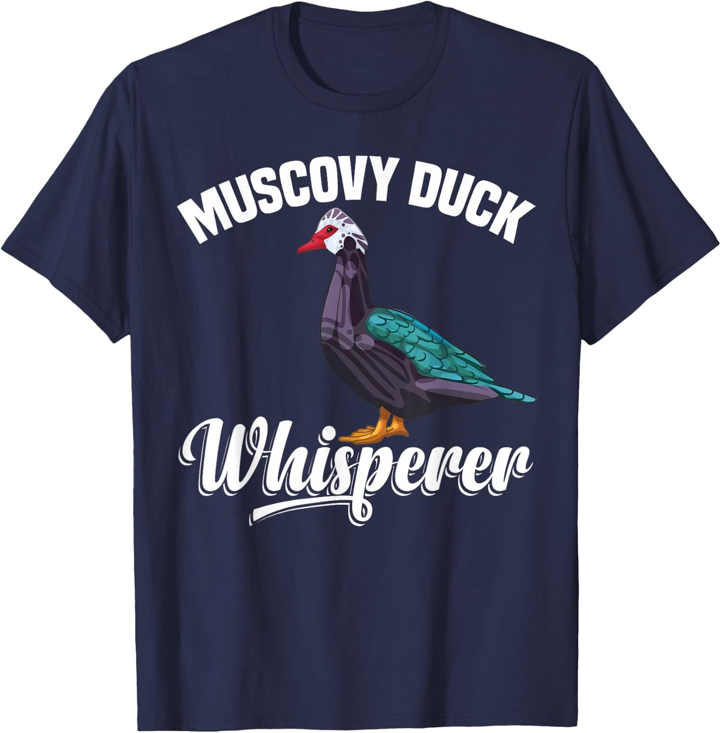Muscovy Duck Dad Muscovy Duck Plush Food Muscovy Ducks T-Shirt - T-Shirt | Navy