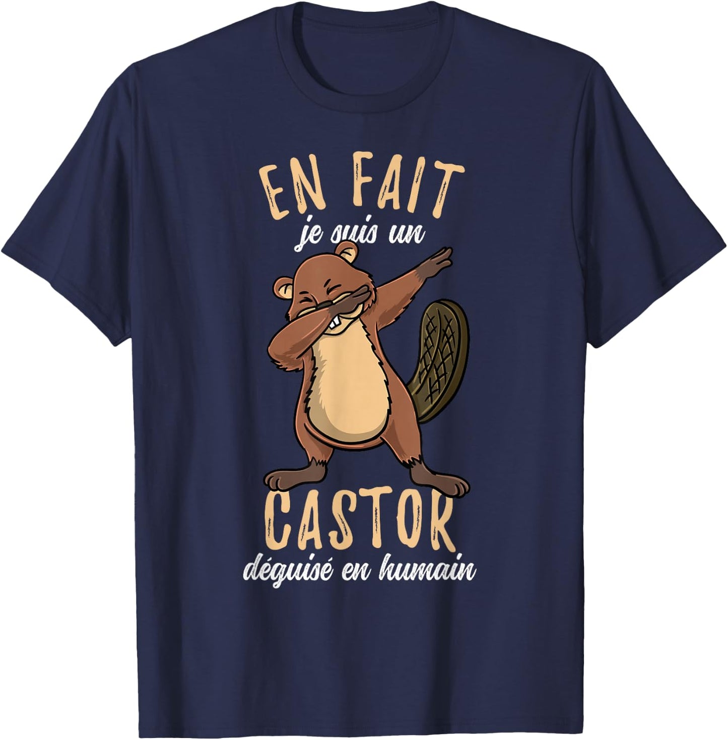 En Fait Je Suis Un Castor , Black T-Shirt - T-Shirt | Navy