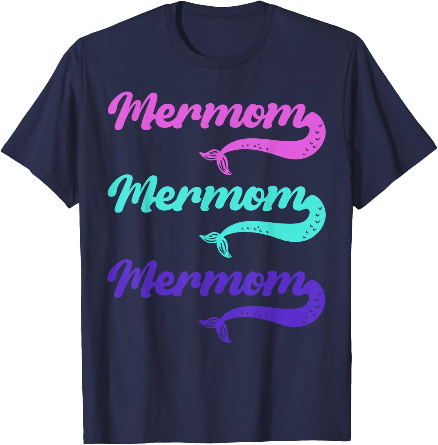Mermaid Tail Mermom Sea T-Shirt - T-Shirt | Navy