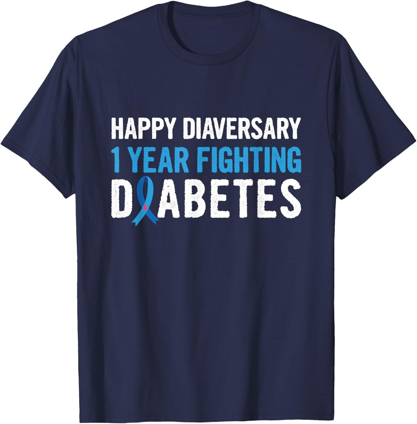 Diabetes Awareness Pun for a Type 1 Diabetes Diabetic T-Shirt - T-Shirt | Navy