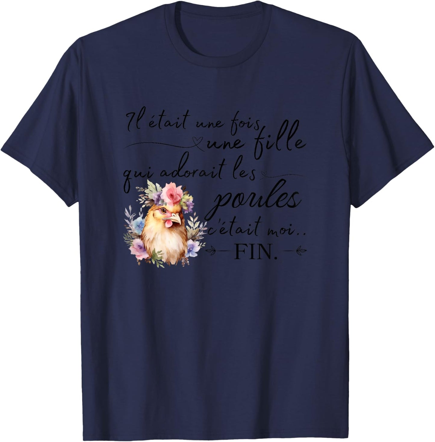 Chickens Quote The Girl Who Loved Hens , white T-Shirt - T-Shirt | Navy