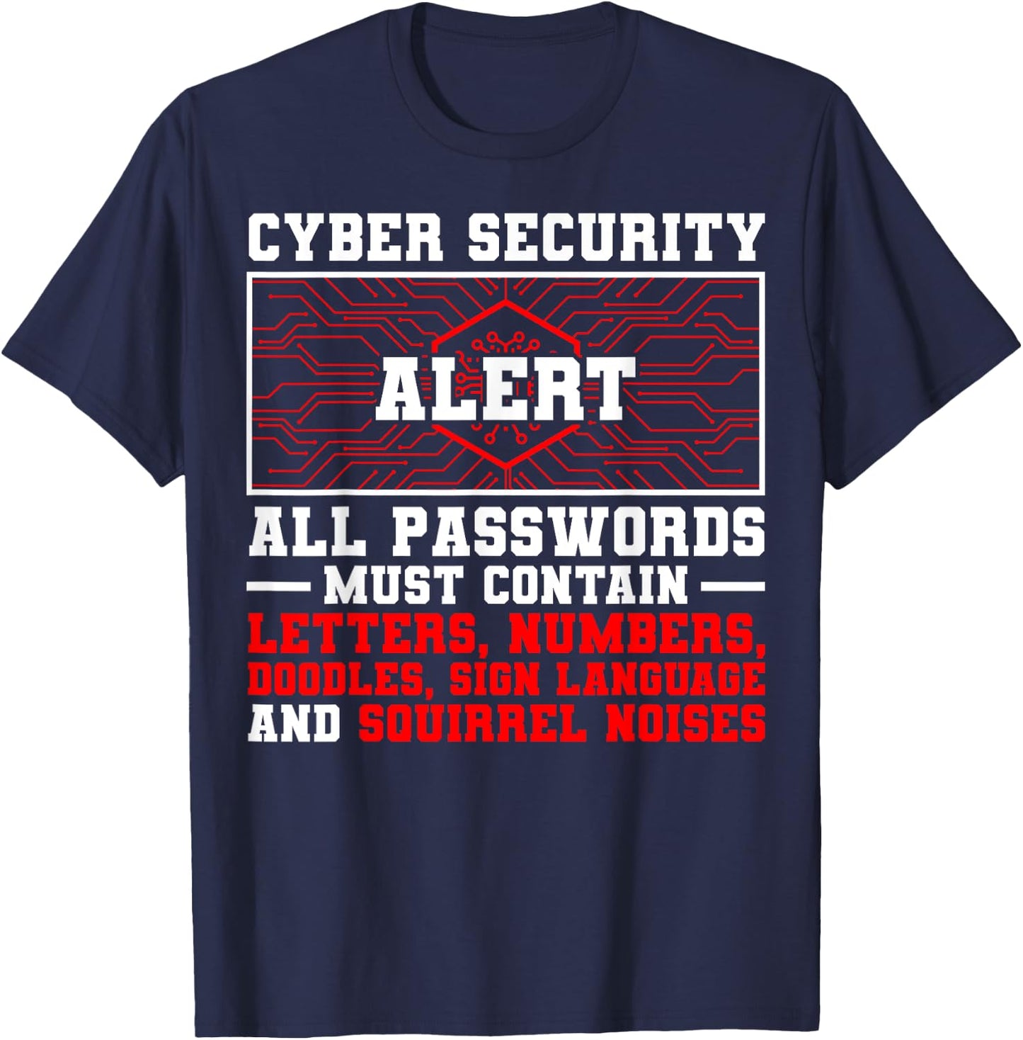 Cybersecurity Job IT Security Consultant Analyst Specialist T-Shirt - T-Shirt | Navy