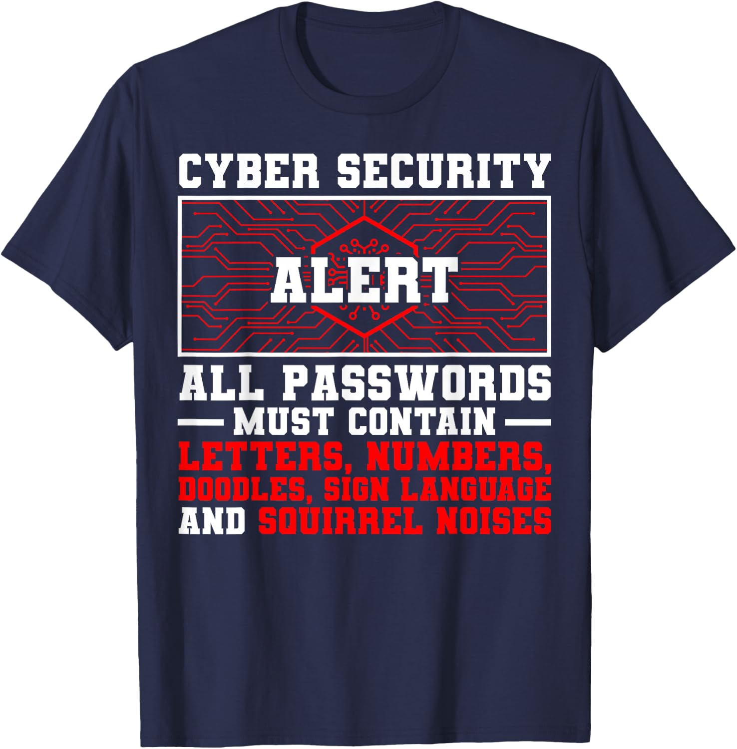 Cybersecurity Job IT Security Consultant Analyst Specialist T-Shirt - T-Shirt | Navy