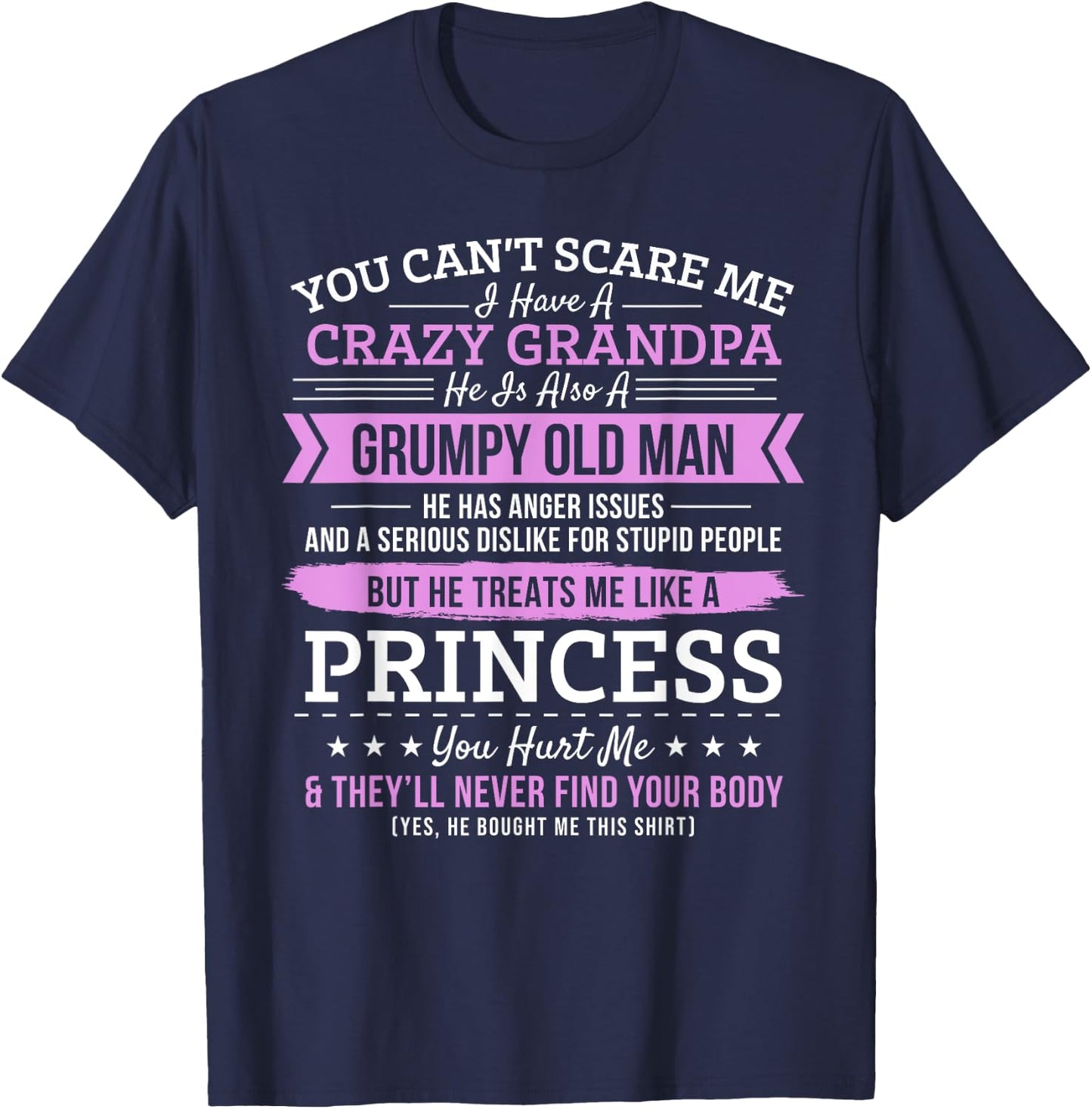 You Can't Scare Me I have A Crazy Grandpa Grumpy Old Man T-Shirt - T-Shirt | Navy