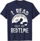 I Read Past My Bedtime T-Shirt - T-Shirt | Navy